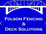 Folsom Fencing and Deck Solutions